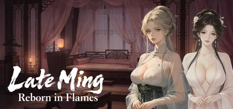 Games like Late Ming: Reborn in Flames