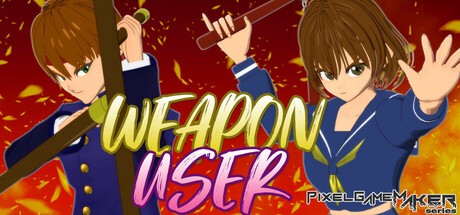 Games like Pixel Game Maker Series WEAPON USER