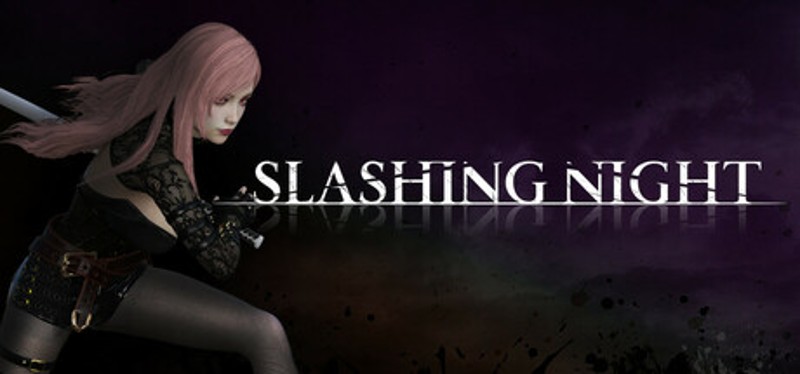 SLASHING NIGHT Image