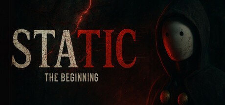 Games like Static: The Beginning