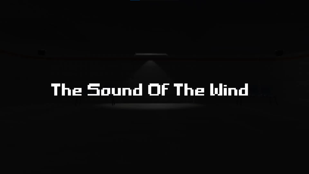 Games like The Sound Of The Wind: Definitive Edition