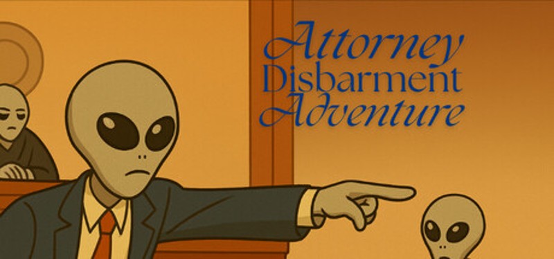 Attorney Disbarment Adventure Image