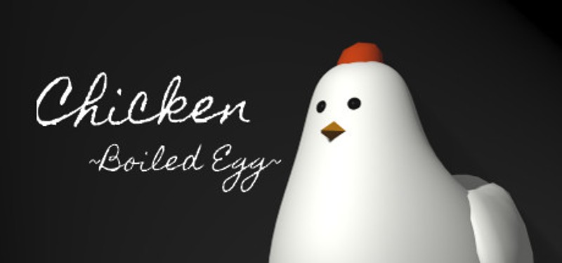 Chicken ~Boiled Egg~ Image