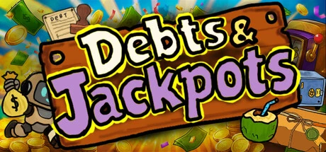 Games like Debts & Jackpots