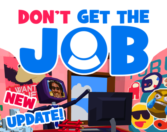 Don't Get The Job Game Cover