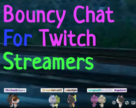 Bouncy Chat For Twitch Streamers Image