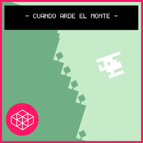 Games like Cuando arde el monte.