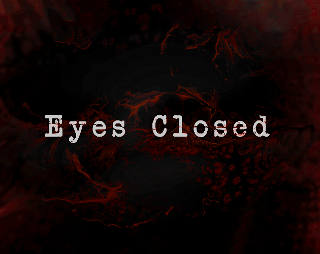 Games like Eyes Closed
