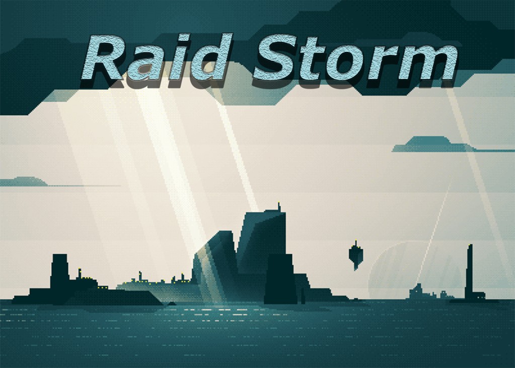 Games like Raid Storm