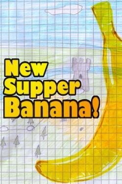 Games like New Supper Banana!