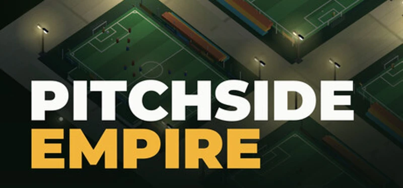 Pitchside Empire Image