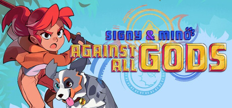 Signy & Mino: Against All Gods Image