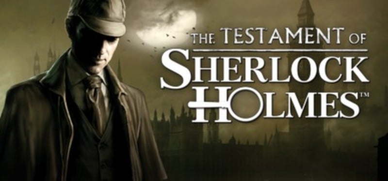 The Testament of Sherlock Holmes Game Cover