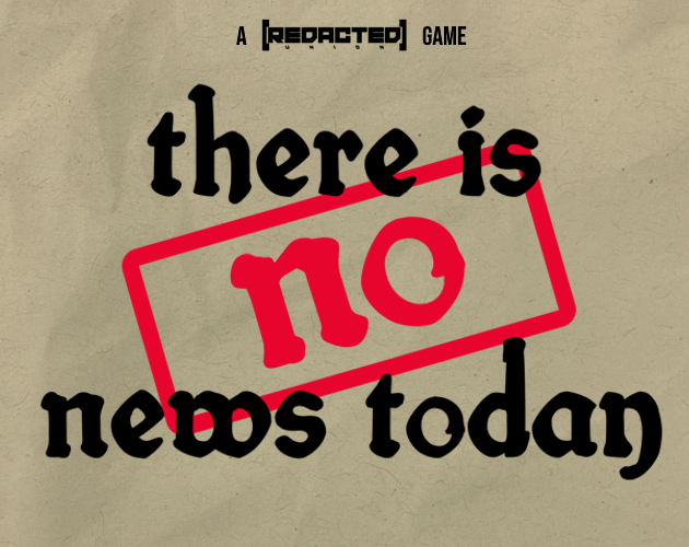 Games like There Is No News Today