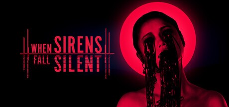 Games like When Sirens Fall Silent