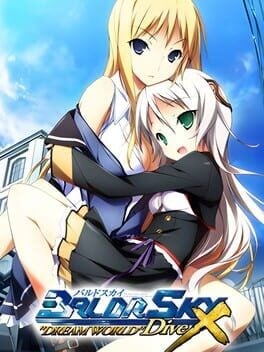 Games like Baldr Sky DiveX "Dream World"