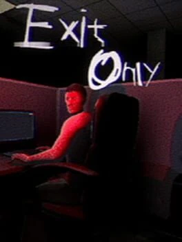 Games like Exit Only
