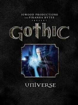 Games like Gothic: Universe Edition