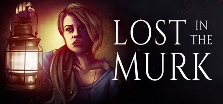 Games like Lost In The Murk
