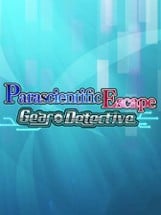 Parascientific Escape - Gear Detective Image