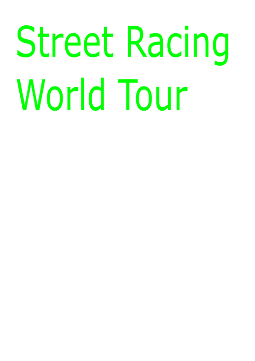 Games like Street Racing World Tour