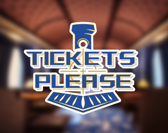 Tickets, Please Image