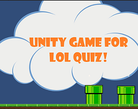 Unity Game for LOL Quiz! Image