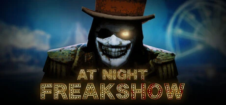 Games like At Night : Freakshow