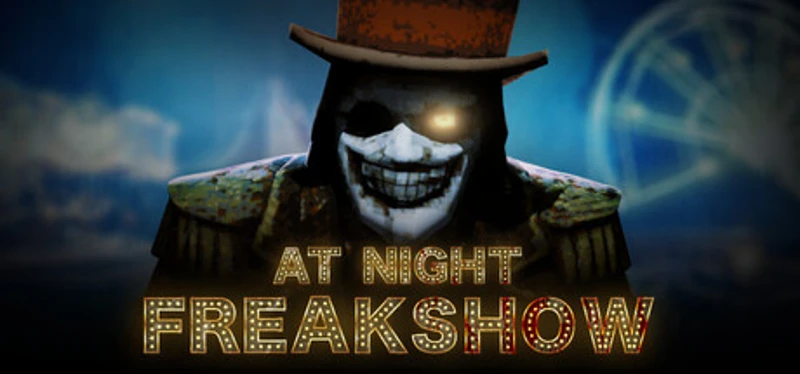 At Night : Freakshow Image