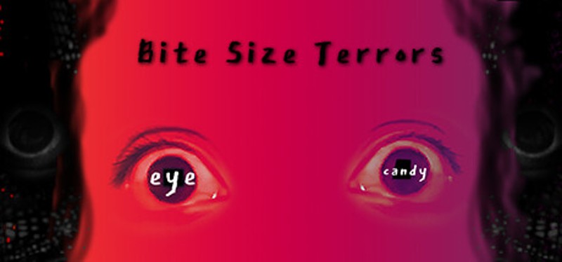 Bite Size Terrors: eye candy Game Cover