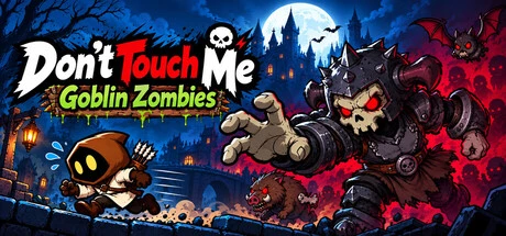 Games like Don't Touch Me - Goblin Zombies