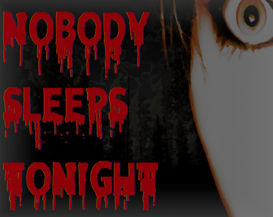 Nobody Sleeps Tonight Game Cover