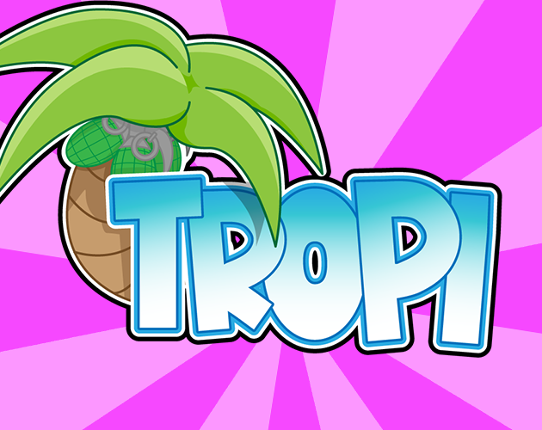 Tropi (Demo) Game Cover