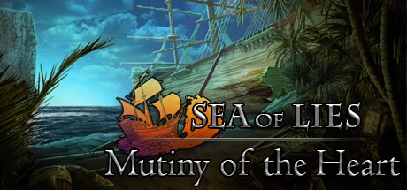 Games like Sea of Lies: Mutiny of the Heart Collector's Edition