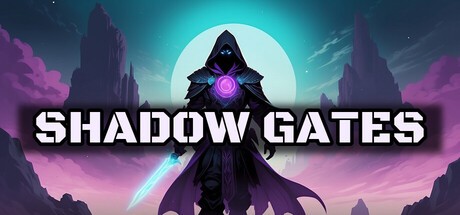 Games like Shadow Gates