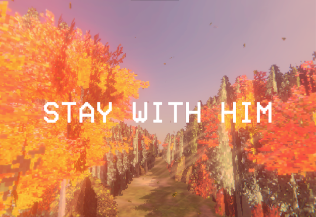 Stay With Him Image