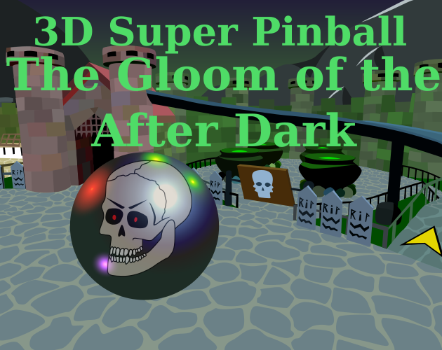 Games like 3D Super Pinball: The Gloom of the After Dusk