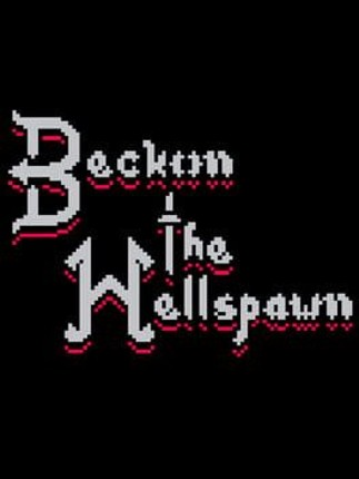 Beckon the Hellspawn Image