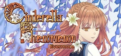 Cinderella Phenomenon: Evermore Image