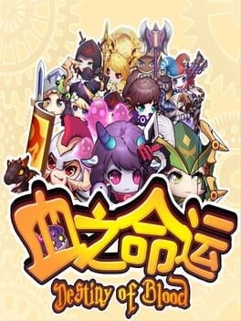 Games like Destiny of Blood