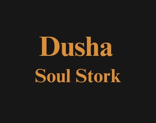 Dusha - Soul Stork Game Cover