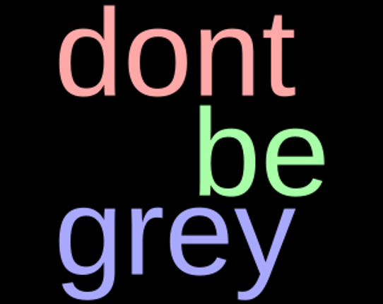 dontbegrey Game Cover