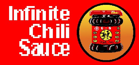 Games like Infinite Chili Sauce  无尽的辣酱