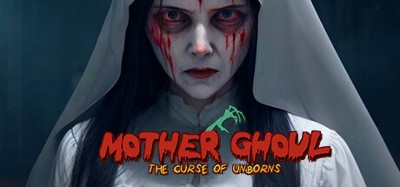 Mother Ghoul - The Curse of Unborns Image