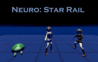 Neuro: Star Rail Image