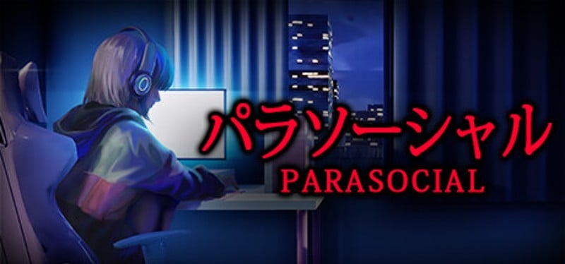 [Chilla's Art] Parasocial | パラソーシャル Game Cover