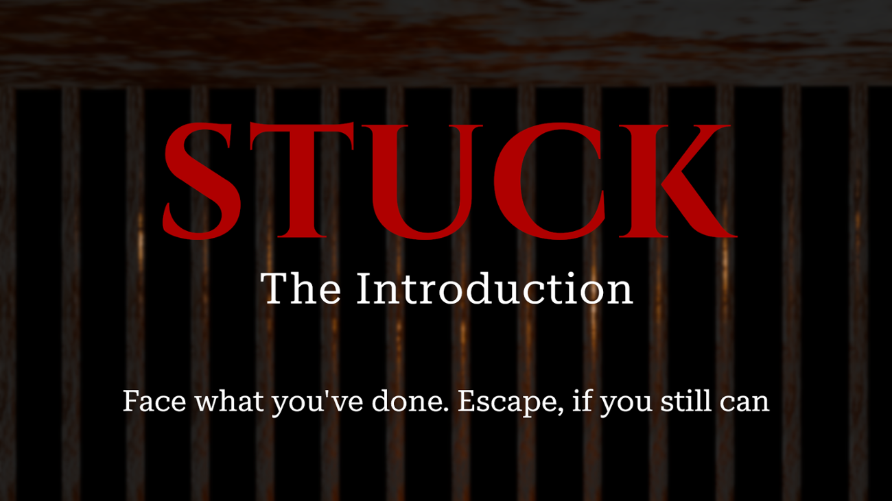 Games like STUCK: The Introduction