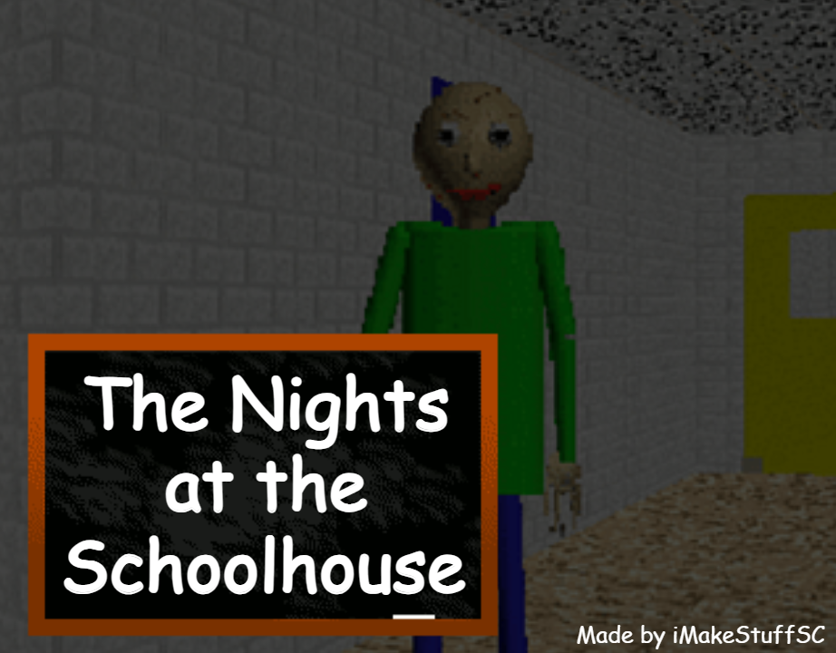Games like The Nights at the Schoolhouse