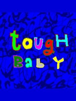 Games like Tough Baby