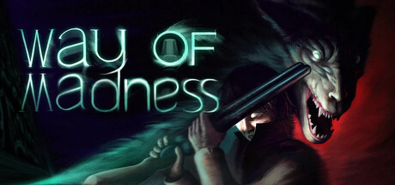 Way of Madness Image